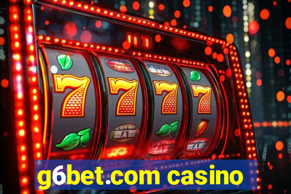 g6bet.com casino